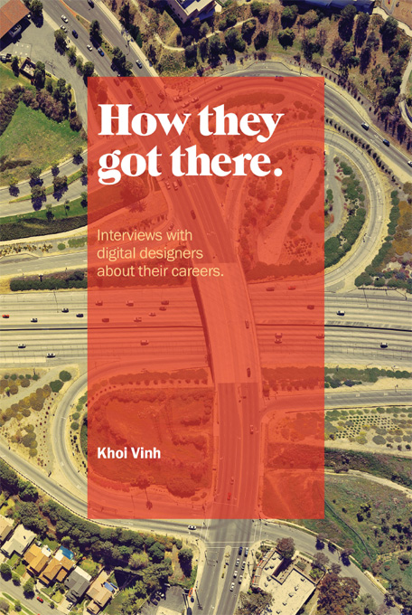 How They Got There book by Khoi Vinh.